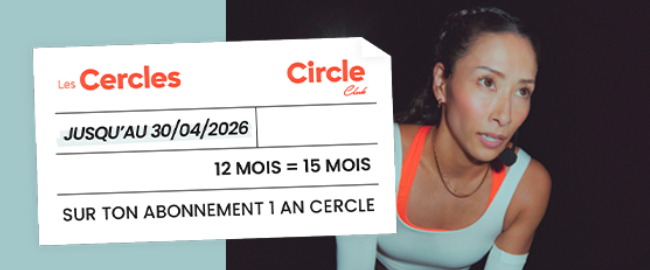 Les Cercles : offre spéciale